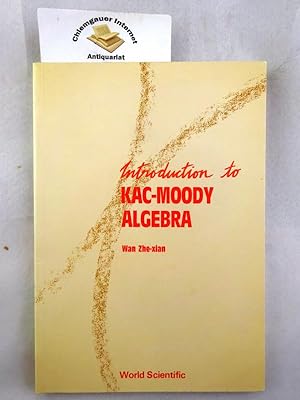 Bild des Verkufers fr Introduction to Kac-Moody Algebra. ISBN 10: 9810202245ISBN 13: 9789810202248 zum Verkauf von Chiemgauer Internet Antiquariat GbR