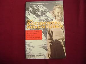 Seller image for The Accidental Adventurer. Memoir of the First Woman to Climb Mount McKinley. for sale by BookMine