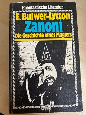 Zanoni. Die Geschichte eines Magiers.