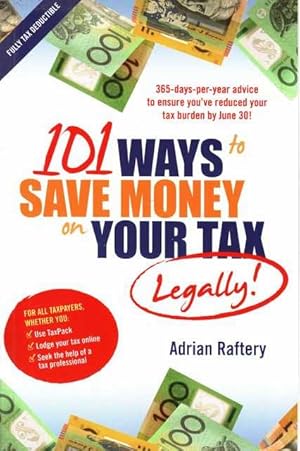 101 Ways to Save Money on Your Tax Legally!