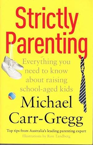 Strictly Parenting: Everything you need to know about raising school-aged kids