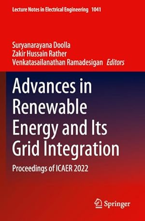 Bild des Verkufers fr Advances in Renewable Energy and Its Grid Integration : Proceedings of ICAER 2022 zum Verkauf von AHA-BUCH GmbH