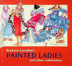Seller image for Barabara Lavallee's Painted Ladies for sale by Adventures Underground
