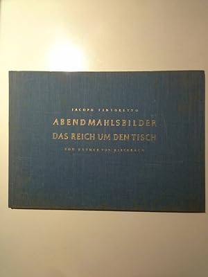 Seller image for Abendmahlsbilder: das Reich um den Tisch von Esther von Kirchbach for sale by ANTIQUARIAT FRDEBUCH Inh.Michael Simon