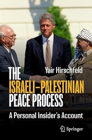 Imagen del vendedor de The Israeli-Palestinian Peace Process a la venta por BuchWeltWeit Ludwig Meier e.K.