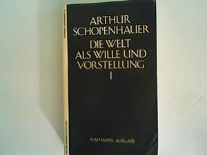 Imagen del vendedor de Die Welt als Wille und Vorstellung I, Arthurs Schopenhauers Werke in fnf Bnden a la venta por ANTIQUARIAT FRDEBUCH Inh.Michael Simon