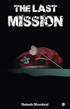 Seller image for The Last Mission for sale by Vedams eBooks (P) Ltd