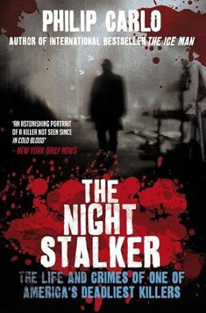 Bild des Verkufers fr The Night Stalker: The Life and Crimes of One of America's Deadliest Killers zum Verkauf von WeBuyBooks