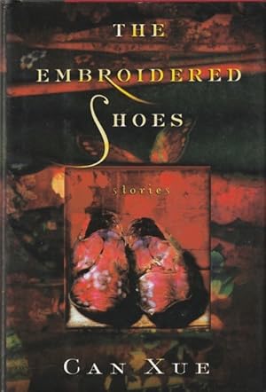 The Embroidered Shoes: Stories