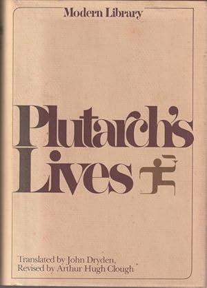 Seller image for Plutarch's Lives: The Lives of the Noble Grecians and Romans for sale by Goulds Book Arcade, Sydney
