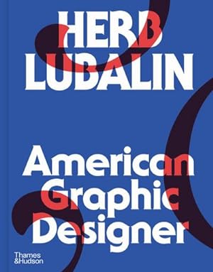 Bild des Verkufers fr Herb Lubalin : American Graphic Designer zum Verkauf von AHA-BUCH GmbH