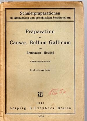 Präparation zu Cäsar, Bellum Gallicum - II. Heft: Buch II u. III