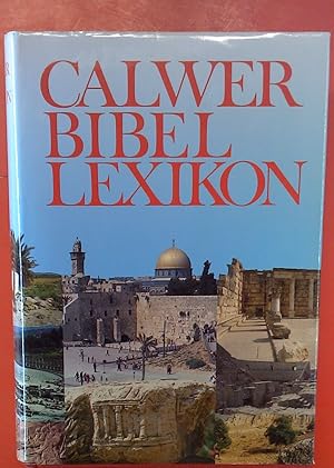 Bild des Verkufers fr Calwer Bibellexikon, 6. Auflage zum Verkauf von biblion2