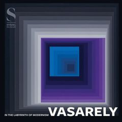 Bild des Verkufers fr Victor Vasarely: In the Labyrinth of Modernism (English) zum Verkauf von Antiquariat UEBUE