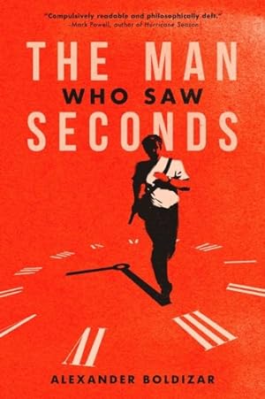 Seller image for Man Who Saw Seconds for sale by GreatBookPricesUK