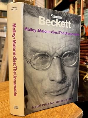 Image du vendeur pour Molloy, Malone Dies, The Unnamable [three novels] mis en vente par Foster Books - Stephen Foster - ABA, ILAB, & PBFA