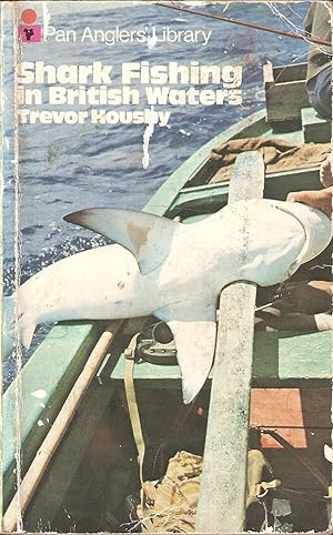 Imagen del vendedor de SHARK FISHING IN BRITISH WATERS. (Previously published as The Rubby-Dubby Trail). By Trevor Housby. a la venta por Coch-y-Bonddu Books Ltd