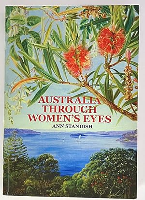 Australia Through Women's Eyes by Ann Standish