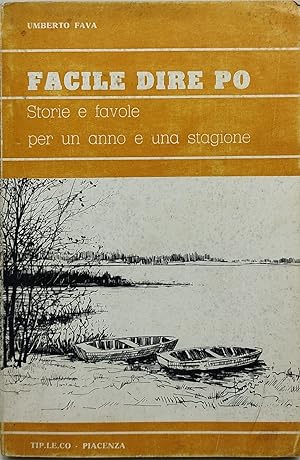 Seller image for facile dire po storie e favole per un anno e una stagione for sale by Luens di Marco Addonisio
