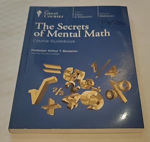 Imagen del vendedor de The Secrets of Mental Math: Course Guidebook a la venta por The Bookstore