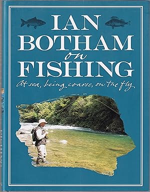 Immagine del venditore per IAN BOTHAM ON FISHING. By Ian Botham. venduto da Coch-y-Bonddu Books Ltd