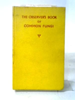 The Observer's Book Of Common Fungi