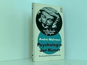 Seller image for Andre Malraux: Psychologie der Kunst - Die knstlerische Gestaltung for sale by Book Broker