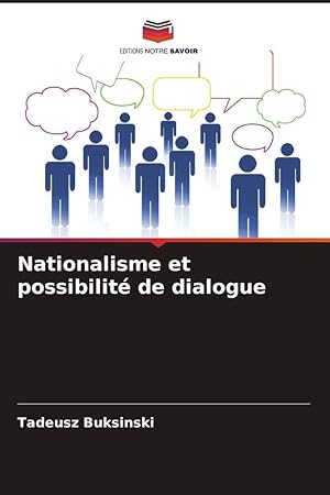 Bild des Verkufers fr Nationalisme et possibilit de dialogue zum Verkauf von moluna
