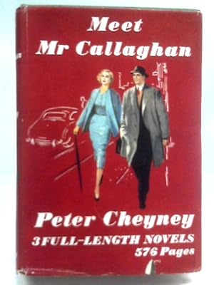 Seller image for Meet Mr Callaghan, The Urgent Hangman, Dangerous Curves, Uneasy Terms for sale by World of Rare Books
