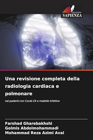 Seller image for Una revisione completa della radiologia cardiaca e polmonare for sale by moluna
