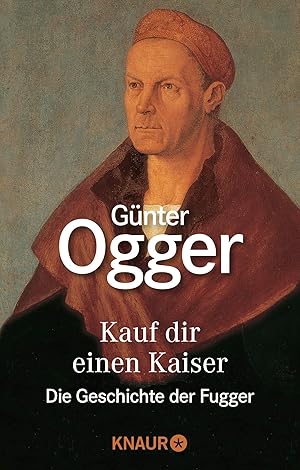 Bild des Verkufers fr Kauf dir einen Kaiser: Die Geschichte der Fugger zum Verkauf von Gabis Bcherlager
