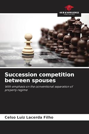 Bild des Verkufers fr Succession competition between spouses zum Verkauf von moluna