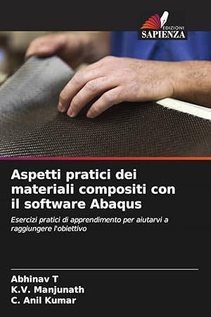 Bild des Verkufers fr Aspetti pratici dei materiali compositi con il software Abaqus zum Verkauf von moluna