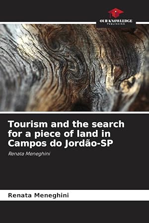 Bild des Verkufers fr Tourism and the search for a piece of land in Campos do Jordo-SP zum Verkauf von moluna
