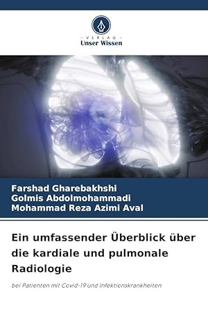 Seller image for Ein umfassender berblick ber die kardiale und pulmonale Radiologie for sale by moluna