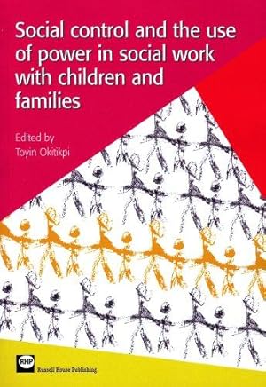 Seller image for Social control and the use of power in social work with children and families for sale by WeBuyBooks