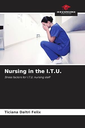 Bild des Verkufers fr Nursing in the I.T.U. zum Verkauf von moluna