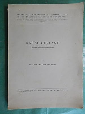 Imagen del vendedor de Das Siegerland - Geschichte, Struktur und Funktionen a la venta por Buchantiquariat Uwe Sticht, Einzelunter.