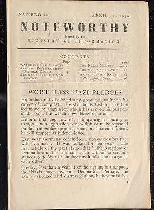 Seller image for Noteworthy April 19, 1940 / "Worthless Nazi Pledges" / "Schools Help Food Economy" / "The Royal Marines" / "The Men On 'Leave'" / "Animals In Air Raids" / "'Well Shot Over'" for sale by Shore Books
