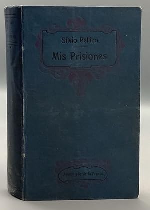 Seller image for MIS PRISIONES. Memorias de Silvio Pellico for sale by Els llibres de la Vallrovira