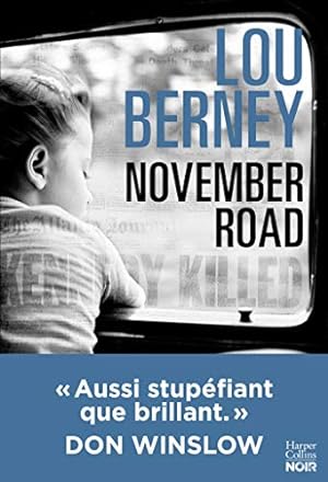 Seller image for November Road (version franaise) : "Aussi stupfiant que brillant" Don Winslow for sale by Dmons et Merveilles