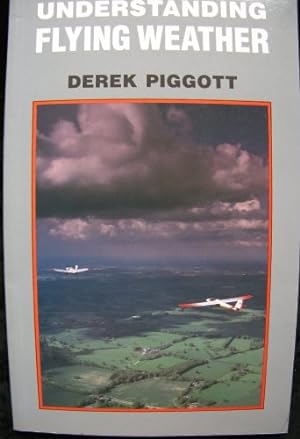 Seller image for Understanding Flying Weather (Flying and Gliding) for sale by WeBuyBooks