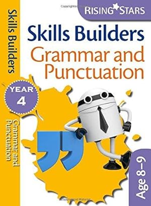 Image du vendeur pour Rising Stars Skills Builders Grammar, Punctuation and Spelling Year 4 mis en vente par WeBuyBooks