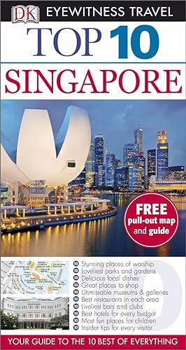 Imagen del vendedor de DK Eyewitness Top 10 Travel Guide: Singapore a la venta por Dmons et Merveilles