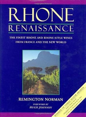 Immagine del venditore per Rhone Renaissance: The finest Rhone and Rhone-style wines from France and the new world venduto da WeBuyBooks