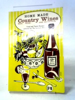 Imagen del vendedor de Home Made Country Wines a la venta por World of Rare Books