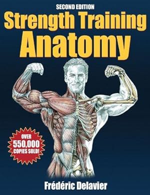 Imagen del vendedor de Strength Training Anatomy a la venta por WeBuyBooks