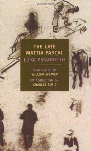 Seller image for The Late Mattia Pascal (New York Review Books Classics) for sale by WeBuyBooks