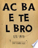 Seller image for ACABA ESTE LIBRO for sale by Trotalibros LIBRERA LOW COST