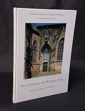 Das Südportal des Wormser Doms. Mit Beiträgen von Eduard Sebald, Ulrich Bauer-Bornemann, Reinhold...